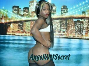 AngelWetSecret