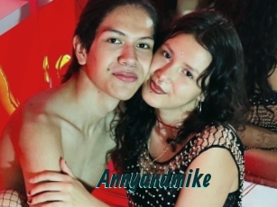 Annyandmike