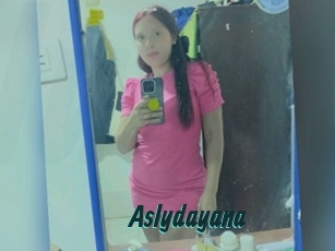 Aslydayana