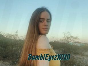 BambiEyezXOXO