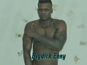 Bigdick_Ebny