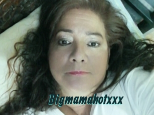 Bigmamahotxxx