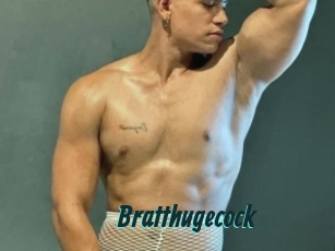 Bratthugecock