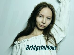 Bridgetaldous