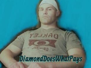 DiamondDoesWhatPays