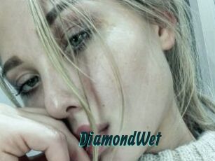 DiamondWet