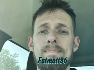 Fatmatt86