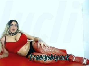 Francysbigcock