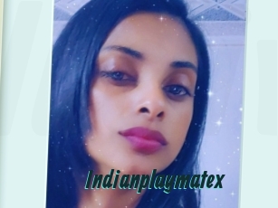 Indianplaymatex