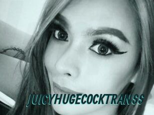 JUICYHUGECOCKTRANSS