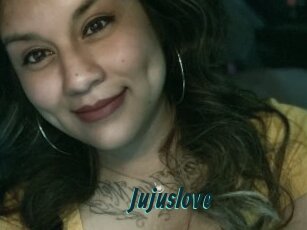 Jujuslove