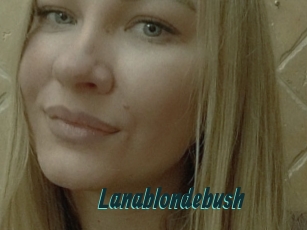 Lanablondebush