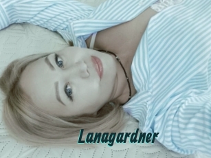 Lanagardner