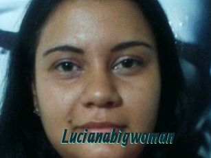 Lucianabigwoman