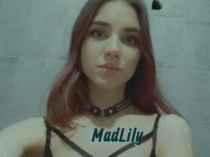 MadLily