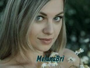 MelanaBri