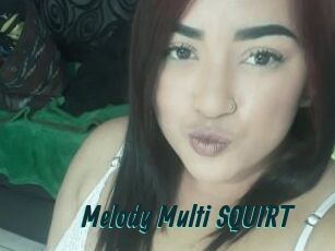 Melody_Multi_SQUIRT