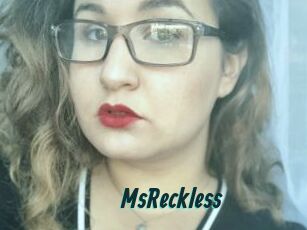 MsReckless