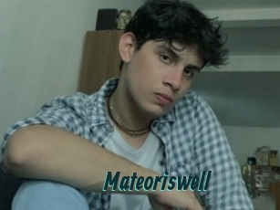 Mateoriswell