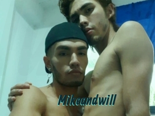 Mikeandwill