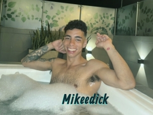 Mikeedick