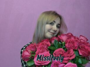 Misslively