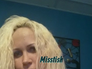 Misstish