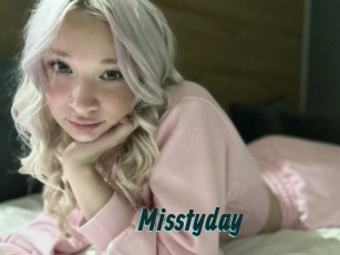 Misstyday