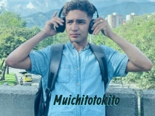 Muichitotokito