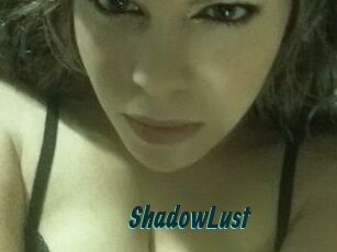 ShadowLust