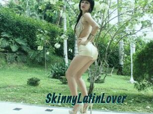 SkinnyLatinLover