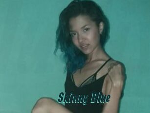 Skinny_Blue