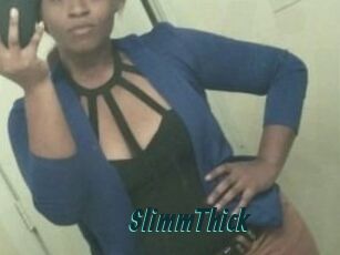 SlimmThick