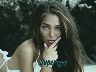 Supereyes