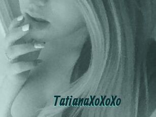 TatianaXoXoXo