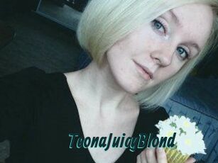 TeonaJuicyBlond