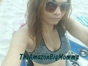 TheAmazonBigMomma