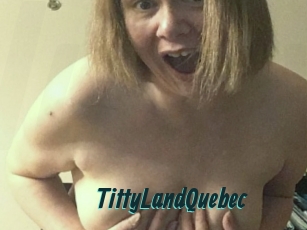 TittyLandQuebec