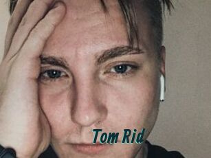 Tom_Rid