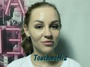 TouchmeMia