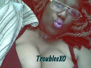 TroubleeXO