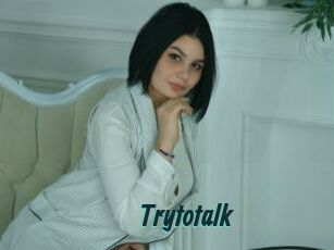 Trytotalk