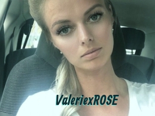 ValeriexROSE