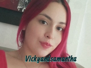 Vickyandsamantha