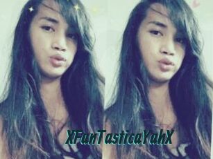 XFanTasticaYahX